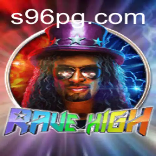 RaveHigh: Uma Nova Experiência de Jogo no S96.com